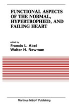 Developments in Cardiovascular Medicine 42 - Functional Aspects of the Normal, Hypertrophied, and Failing Heart