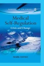 Medical Law and Ethics - Medical Self-Regulation