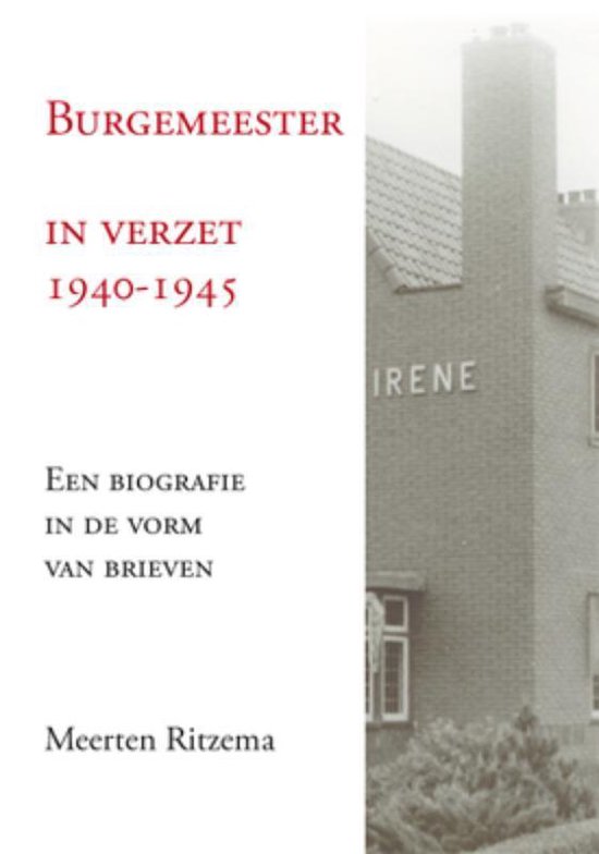 Cover van het boek 'Burgemeester in verzet 1940-1945'