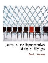 Journal of the Representatives of the of Michigan