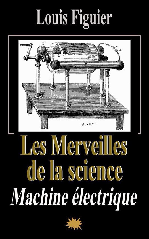 Les Merveilles de la science/Machine électrique - cover