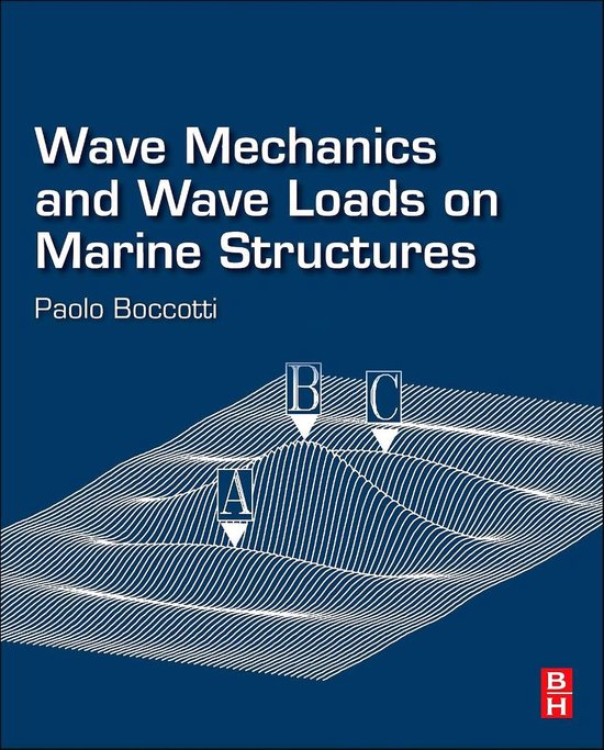 Wave Mechanics and Wave Loads on Marine Structures - cover