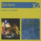 Santana III / Borboletta