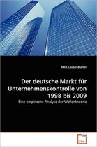 Der deutsche Markt für Unternehmenskontrolle von 1998 bis 2009