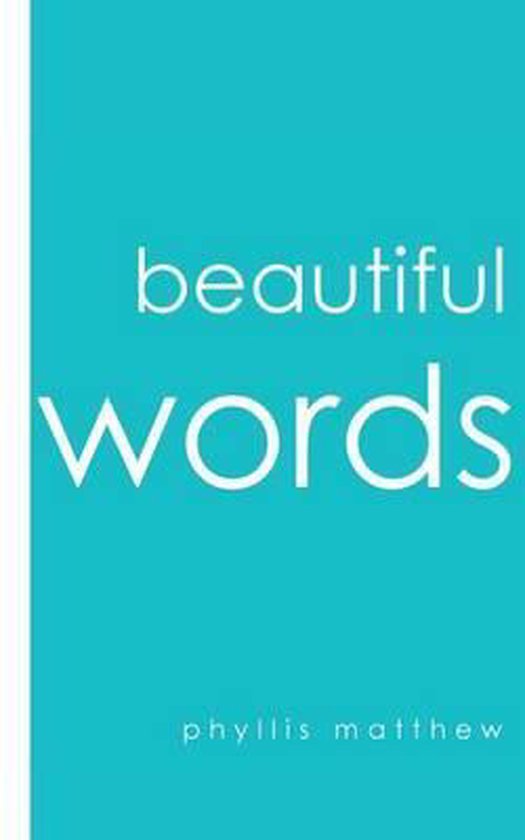 beautiful-words-9780986118906-phyllis-matthew-boeken-bol