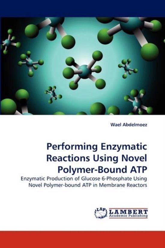 Performing Enzymatic Reactions Using Novel Polymer-Bound ATP - cover