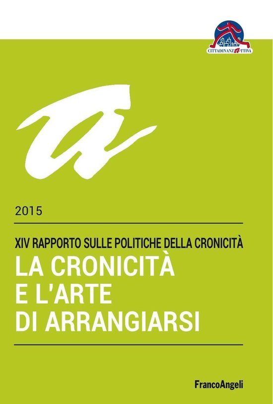 La cronicità e l’arte di arrangiarsi. XIV Rapporto sulle  ... - cover