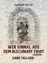 Classics To Go - Wer einmal aus dem Blechnapf frißt (German)