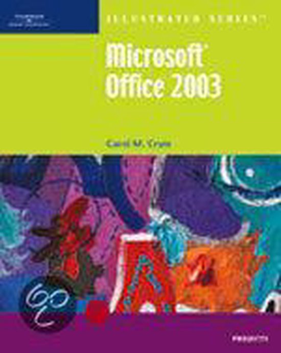 Microsoft Office 2003 Illustrated Projects 9780619273071 Carol M Cram Boeken 6484