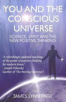 You and the Conscious Universe