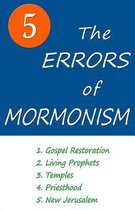 The Five Errors of Mormonism