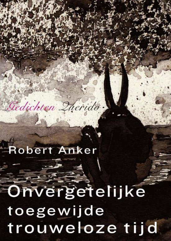 Onvergetelijke toegewijde trouweloze tijd - Robert Anker | Northernlights300.org