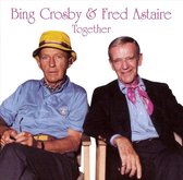 Bing Crosby & Fred Astair Together