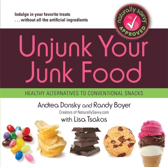 Unjunk Your Junk Food - cover