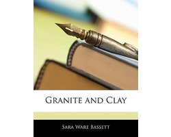 Granite and Clay