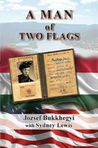 A Man of Two Flags