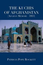 The Kuchis of Afghanistan (Afghan Memoir - 1953)
