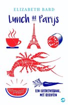 Culinaire roman - Lunch in Parijs