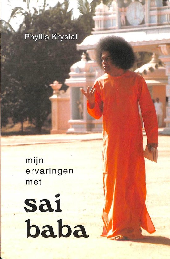 Foto: Mijn ervaringen met sai baba