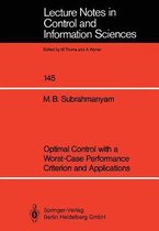 Optimal Control with a Worst-Case Performance Criterion and Applications