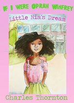 If I Were - If I Were Oprah Winfrey: Little Nia's Dream