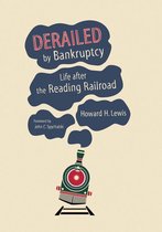 Railroads Past and Present - Derailed by Bankruptcy