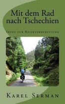 Mit dem Rad nach Tschechien