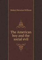 The American Boy and the Social Evil