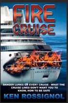 Fire Cruise
