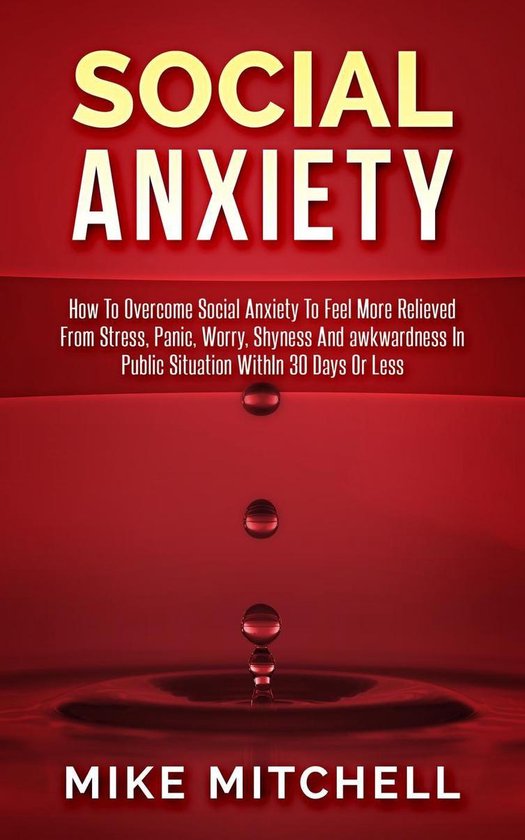 Social Anxiety How To Overcome Social Anxiety To Feel More R ... - cover