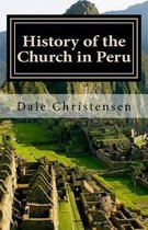 History of the Church in Peru