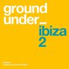 Underground Sound of Ibiza: Series 2