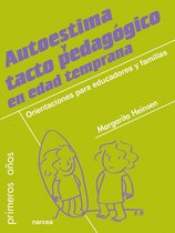 Primeros años 69 - Autoestima y tacto pedagógico en edad temprana