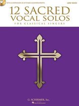 12 Sacred Vocal Solos - Low Voice