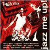 Jazz Me Up! -Max Mix-