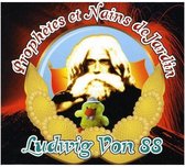 Ludwig Von 88 - Prophetes Et Nains De Jardin (CD)