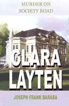 Clara Layten Murder On Society Road