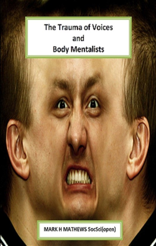 The Trauma of Voices and Body Mentalists - cover