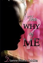 The Why of Me