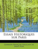 Essais Historiques Sur Paris