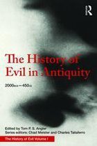 History of Evil - The History of Evil in Antiquity