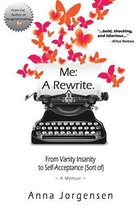 Me: A Rewrite