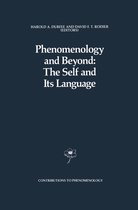 Contributions to Phenomenology 3 - Phenomenology and Beyond: The Self and Its Language