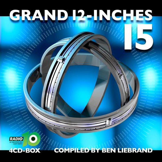 Grand 12-Inches 15: een 4CD-box samengesteld door Ben Liebrand met een abstracte, draaiende ringstructuur op een blauwe, technische achtergrond.