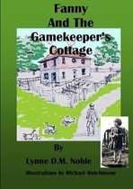 Fanny and the Gamekeeper's Cottage