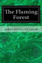 The Flaming Forest