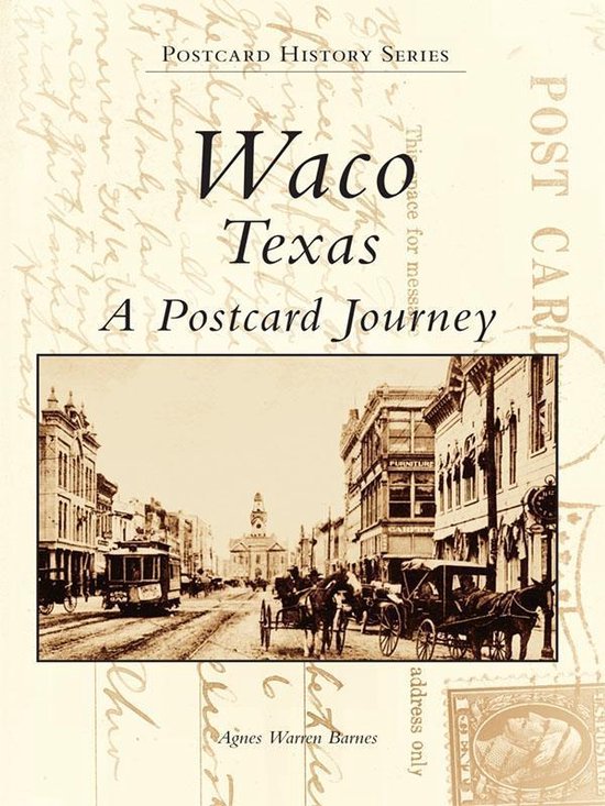 Postcard History Series - Waco, Texas A Postcard Journey - cover