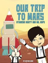 Our Trip to Mars