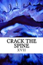 Crack the Spine XVII