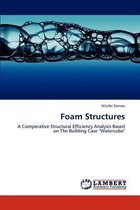 Foam Structures